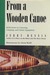 From a Wooden Canoe: Reflec...