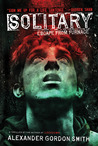 Solitary (Escape From Furnace, #2)
