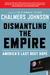 Dismantling the Empire: America's Last Best Hope (Paperback)
