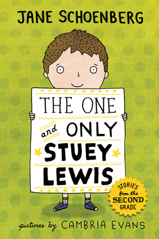 The One and Only Stuey Lewis by Jane Schoenberg