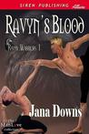 Ravyn's Blood (Ravyn War­riors #1)