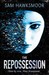 The Repossession (Repossession, #1)