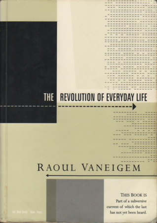 The Revolution of Everyday Life