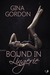 Bound in Lingerie (Bare Nak...