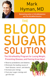 The Blood Sugar Solution by Mark Hyman The Blood Sugar Solution by Mark Hyman