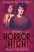 Deadly Rumours (Horror High, #6)