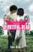 Beautiful Dead: Phoenix (Paperback)