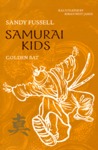 Golden Bat (Samurai Kids, #6)