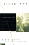 Dream Boy by Jim Grimsley Dream Boy by Jim Grimsley