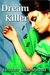 DreamKiller, Book 1 and 2 (...