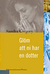 Glöm att ni har en dotter
