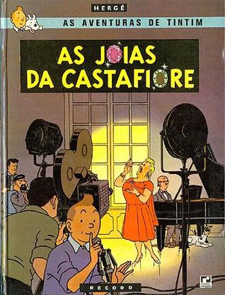 As Jóias da Castafiore (As Aventuras de Tintin, #21) Hergé As Jóias da Castafiore (As Aventuras de Tintin, #21) Hergé