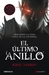 El último anillo (Mass Market Paperback)