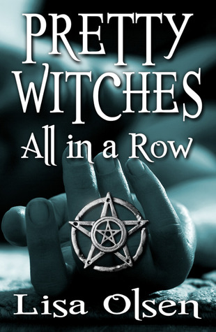 Pretty Witches All in a Row by Lisa Olsen Pretty Witches All in a Row by Lisa Olsen