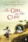 The Girl on the Cliff by Lucinda Riley The Girl on the Cliff by Lucinda Riley