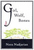 Girl, Wolf, Bones