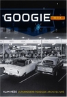 Googie Redux: Ultramodern Roadside Architecture