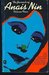 The Journals of Anaïs Nin Volume Four (1944-47)