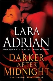 Darker After Midnight by Lara Adrian Darker After Midnight by Lara Adrian