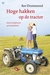 Hoge hakken op de tractor: hoe ik verliefd werd op het platteland