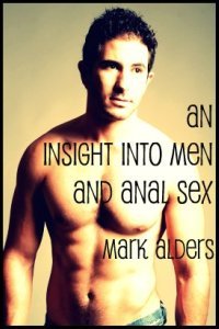 An Insight into Men and Anal Sex