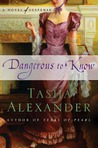 Dangerous to Know: A Novel of Suspense