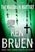 The Magdalen Martyrs by Ken Bruen The Magdalen Martyrs by Ken Bruen