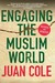 Engaging the Muslim World (ebook)
