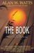 The Book: On the Taboo Against Knowing Who You Are (Audio Cassette)