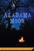 Alabama Moon (Paperback)