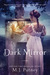 Dark Mirror (Dark Mirror, #1)