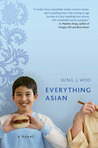 Everything Asian by Sung J. Woo Everything Asian by Sung J. Woo