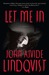 Let Me In (Hardcover)