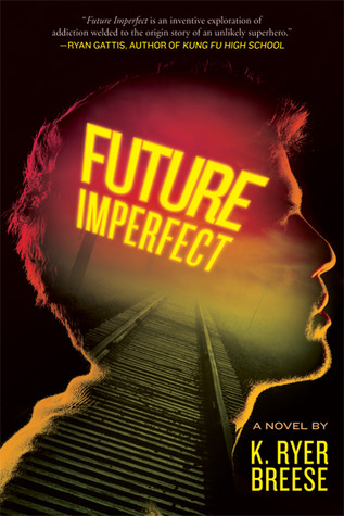Future Imperfect (Future Imperfect, #1)