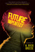 Future Imperfect (Future Imperfect, #1)
