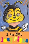 I Am Not Joey Pigza (Joey Pigza Books) I Am Not Joey Pigza (Joey Pigza Books)