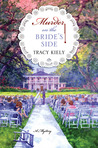Murder on the Bride's Side (An Elizabeth Parker Mystery #2) Murder on the Bride's Side (An Elizabeth Parker Mystery #2)