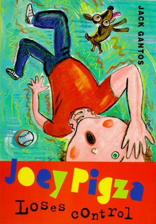 Joey Pigza Loses Control by Jack Gantos