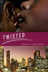 Twisted Twisted