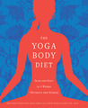 Yoga Body Diet by Kristen Schultz Dollard