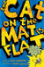 The Cat on the Mat Is Flat (Paperback)