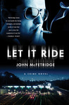 Let It Ride Let It Ride
