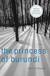 The Princess of Burundi by Kjell Eriksson The Princess of Burundi by Kjell Eriksson