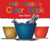 White Rabbit's Color Book White Rabbit's Color Book