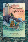 The Abandoned Lighthouse The Abandoned Lighthouse