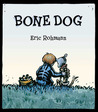 Bone Dog Bone Dog