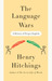 The Language Wars...