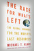 The Race for What's Left: T...