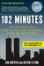 102 Minutes: The Unforgettable Story of the Fight to Survive Inside the Twin Towers (Paperback)