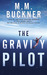 The Gravity Pilot (Paperback)